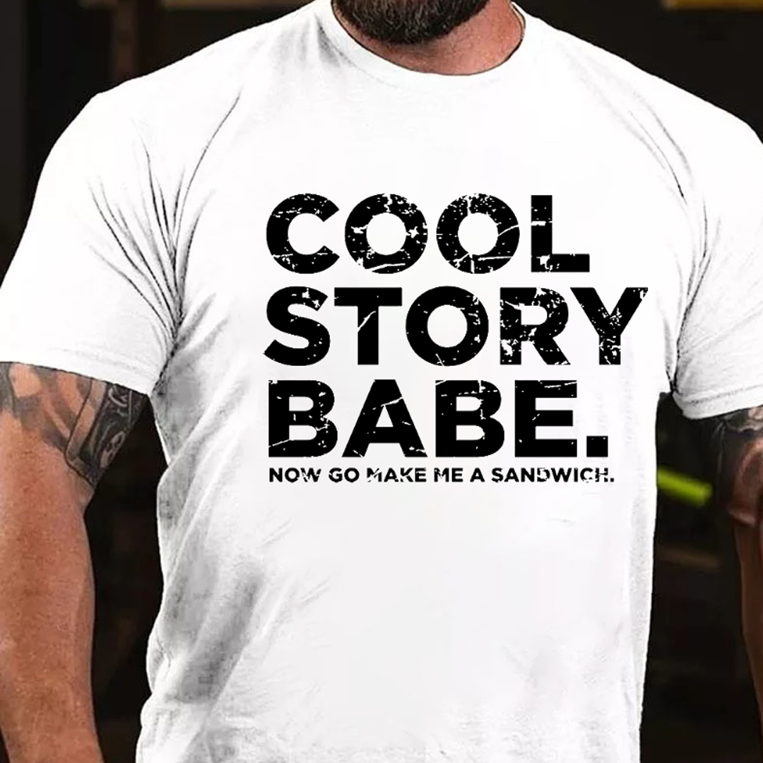 Cool Story Babe Men's Short Sleeve  Printed T-shirt-