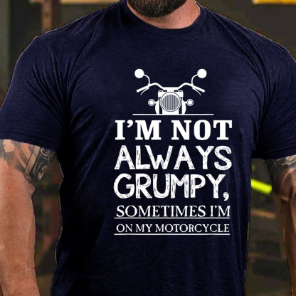 I'm Not Always Grumpy Men's Short Sleeve  Printed T-shirt-