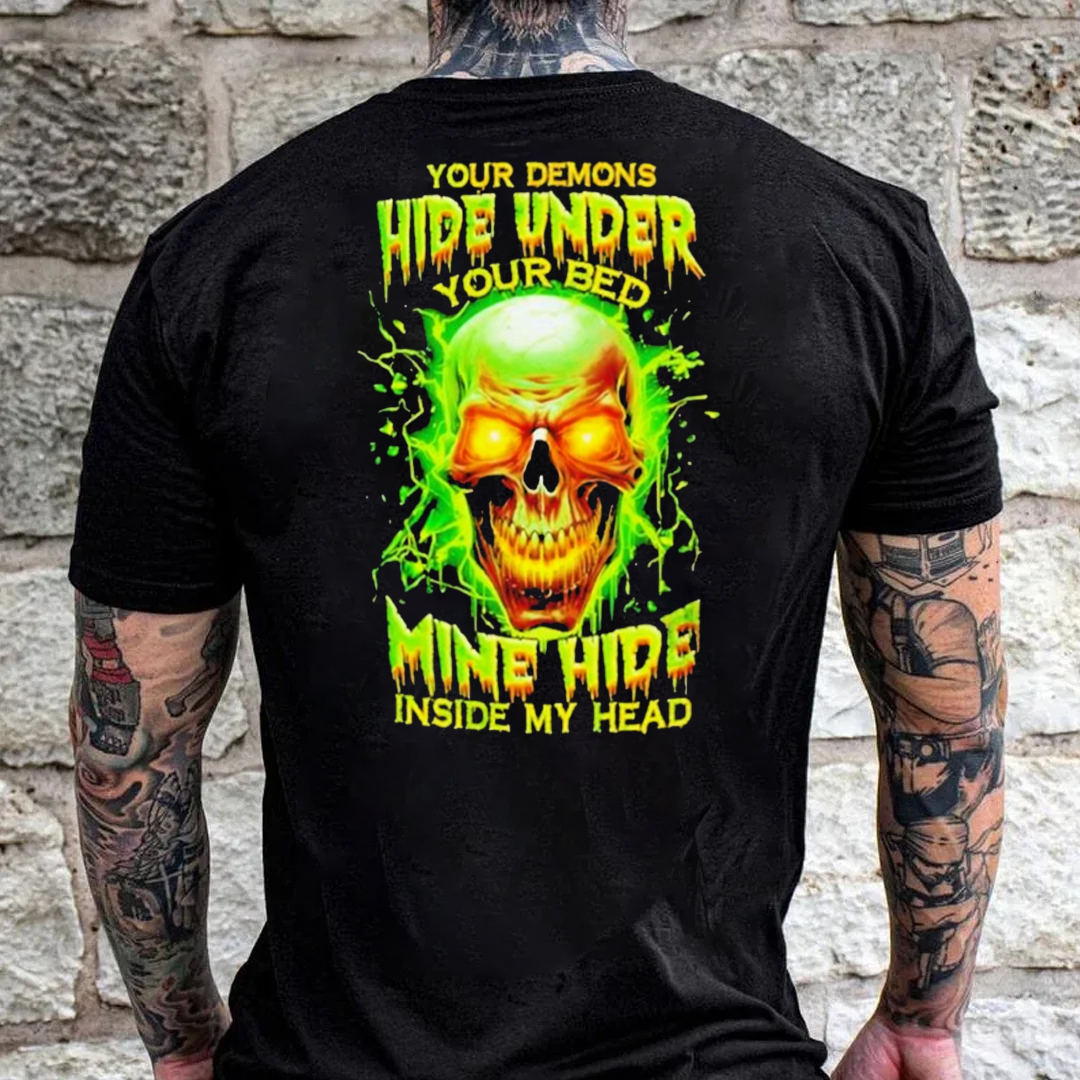 Your Demons Hide Under You Bed, Mine Hide Inside My Head Men's Short Sleeve  Printed T-shirt-