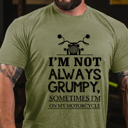 I'm Not Always Grumpy Men's Short Sleeve  Printed T-shirt-