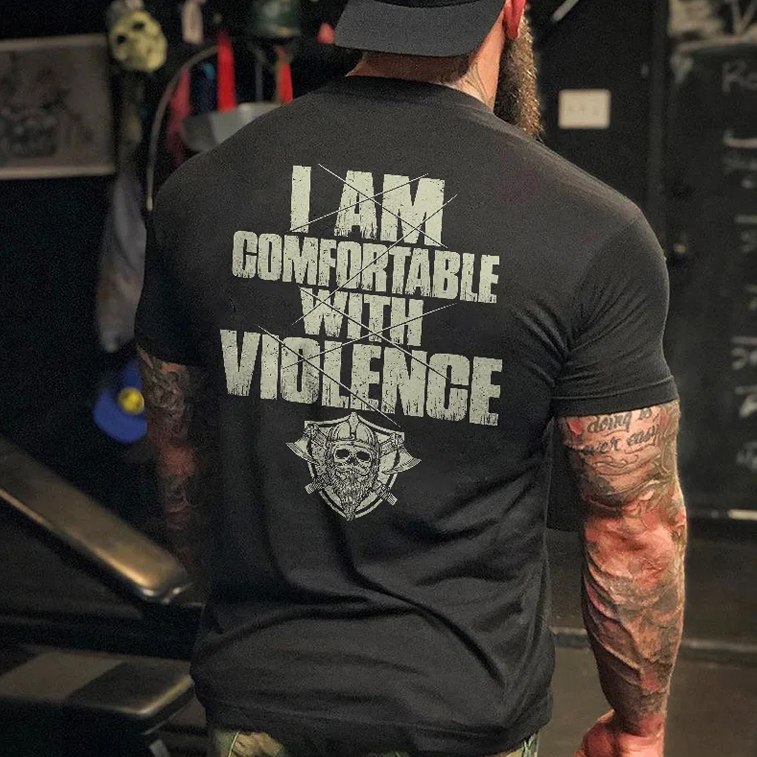 I Am Comfortable With Violence Men's Short Sleeve  Printed T-shirt-