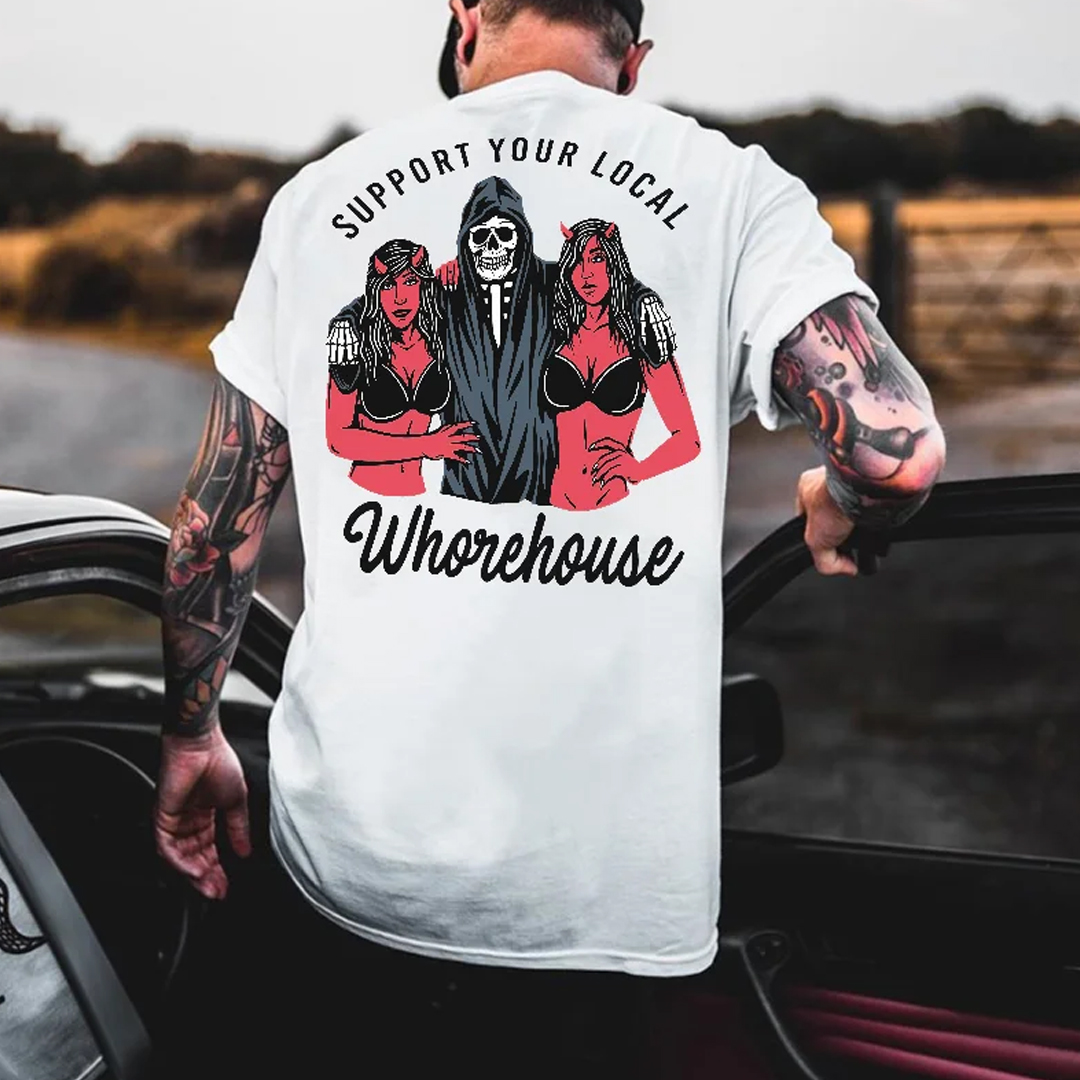 Support Your Local Whorehouse Men's Short Sleeve  Printed T-shirt-