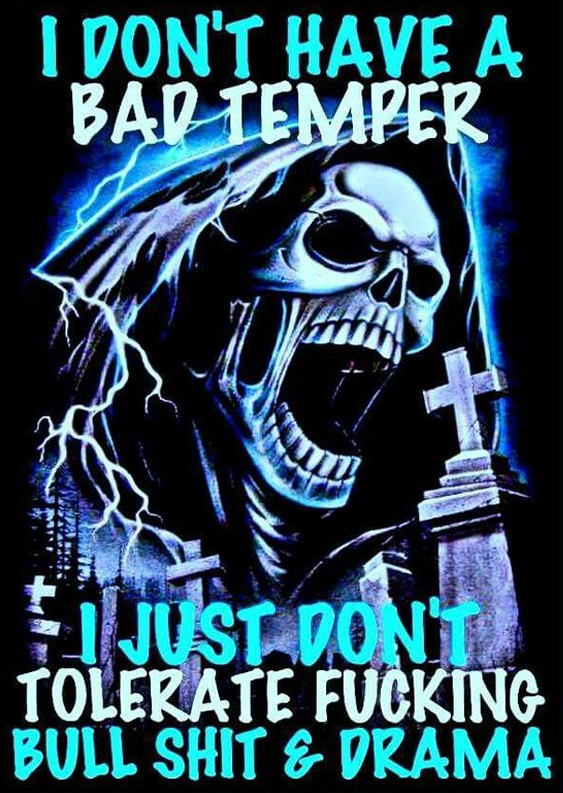 I Don't Have A Bad Temper I Just Don't Tolerate FucKing Bull Shit & Drama Men's Short Sleeve  Printed T-shirt-