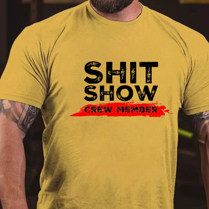 Sh*t Show Crew Member Men's Short Sleeve  Printed T-shirt-