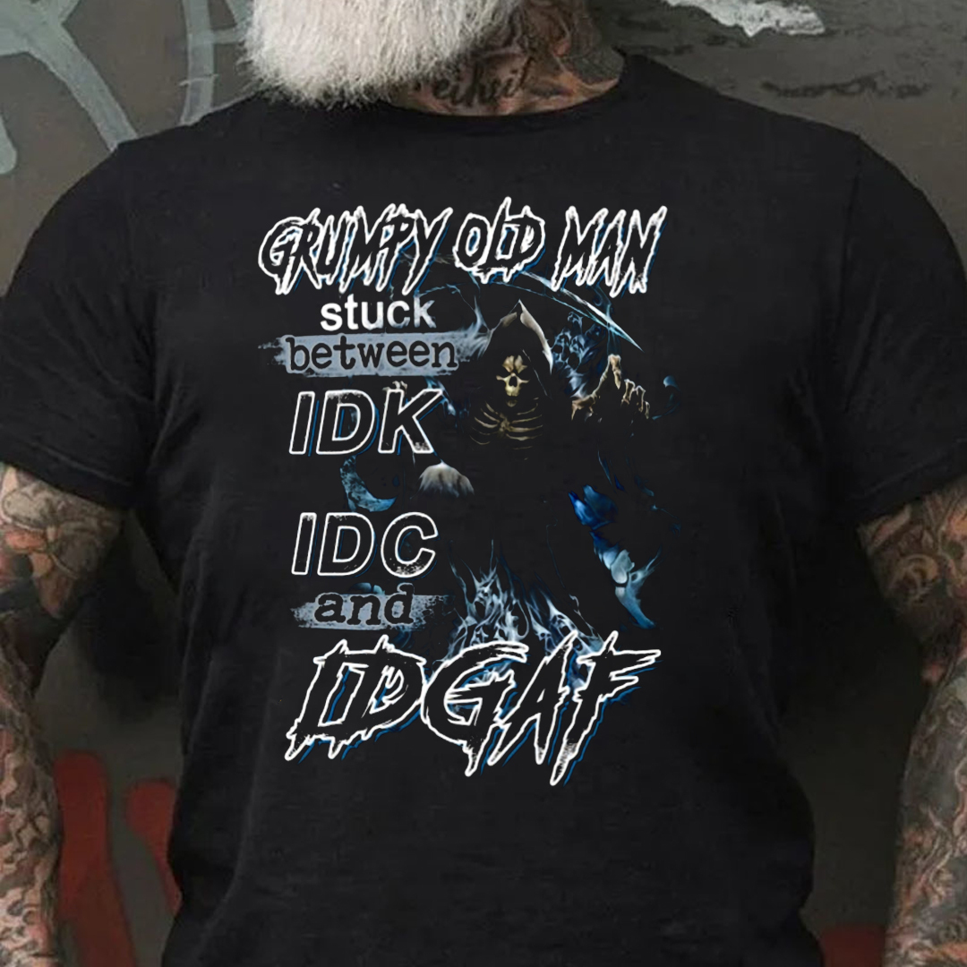 Grumpy old man stuck between idk idc and idgaf Men's Short Sleeve  Printed T-shirt-