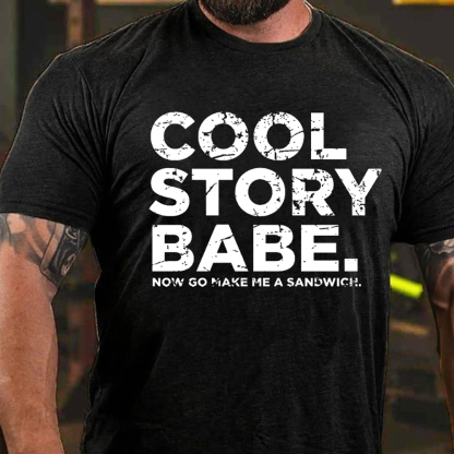 Cool Story Babe Men's Short Sleeve  Printed T-shirt-