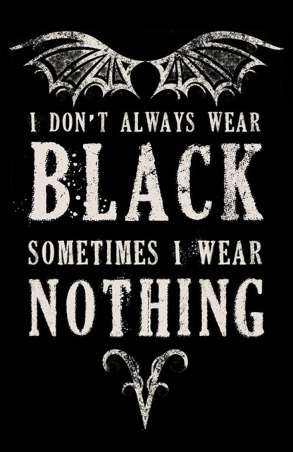 I Don't Always Wear Black  Sometimes I Wear Nothing Men's Short Sleeve  Printed T-shirt-