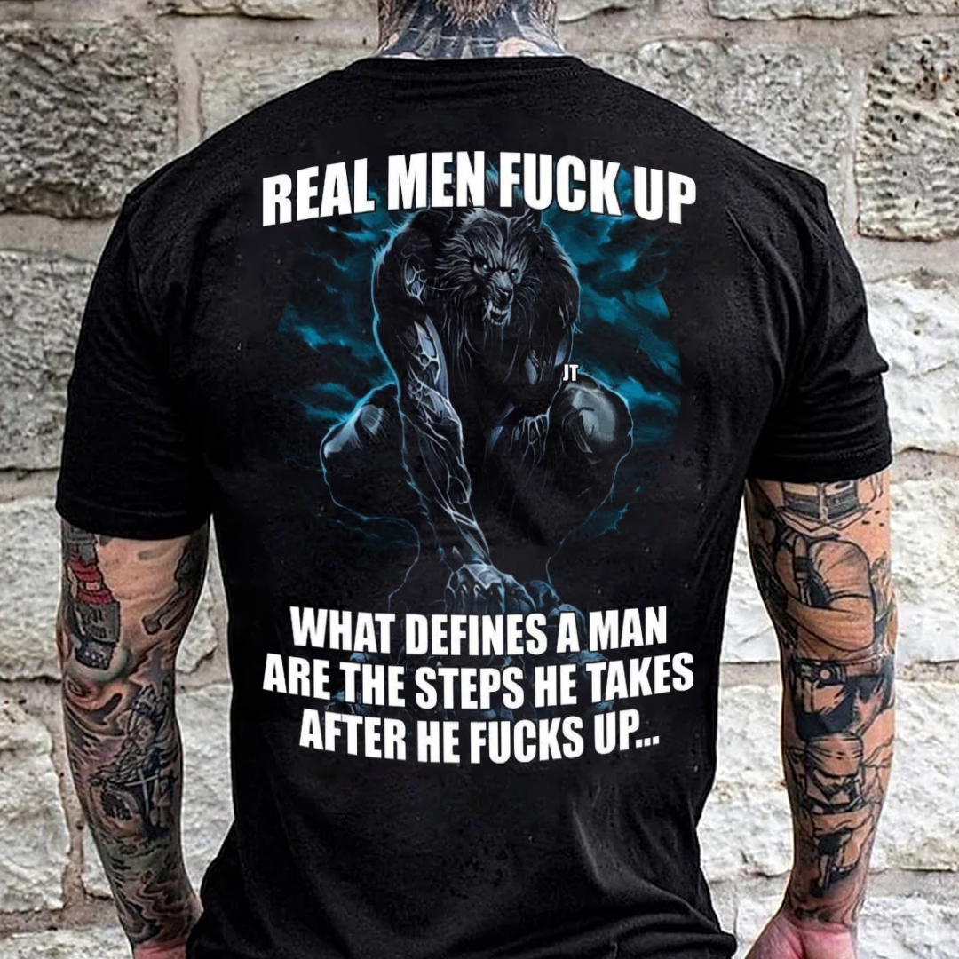Real Men F Up Men's Short Sleeve  Printed T-shirt-