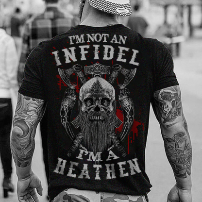 I Am Not A Infidel, I Am A Heathen Men's Short Sleeve  Printed T-shirt-