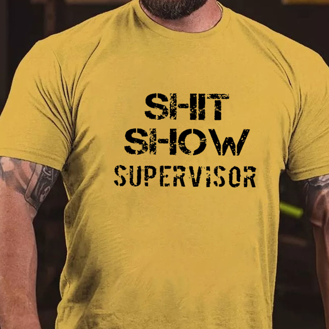 Sh*t Show Supervisor Men's Short Sleeve  Printed T-shirt-