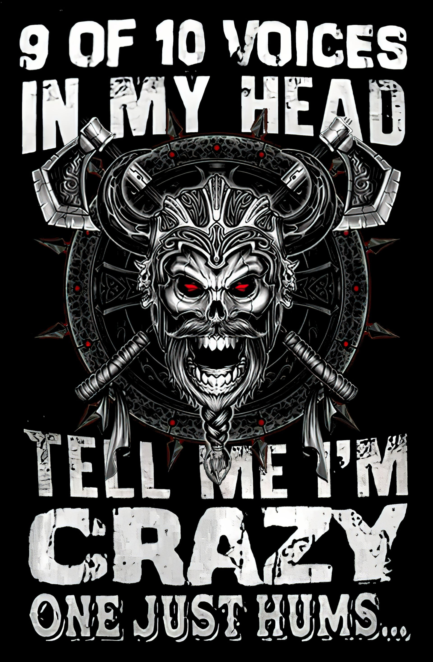 9 Of 10 Voices In My Head Tell Me I'm Crazy One Just Hums...Men's Short Sleeve  Printed T-shirt-