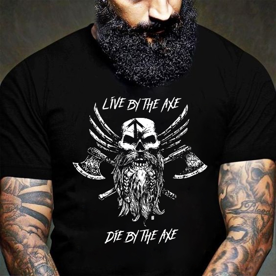 Live By The Axes, Die By The Axes Men's Short Sleeve  Printed T-shirt-