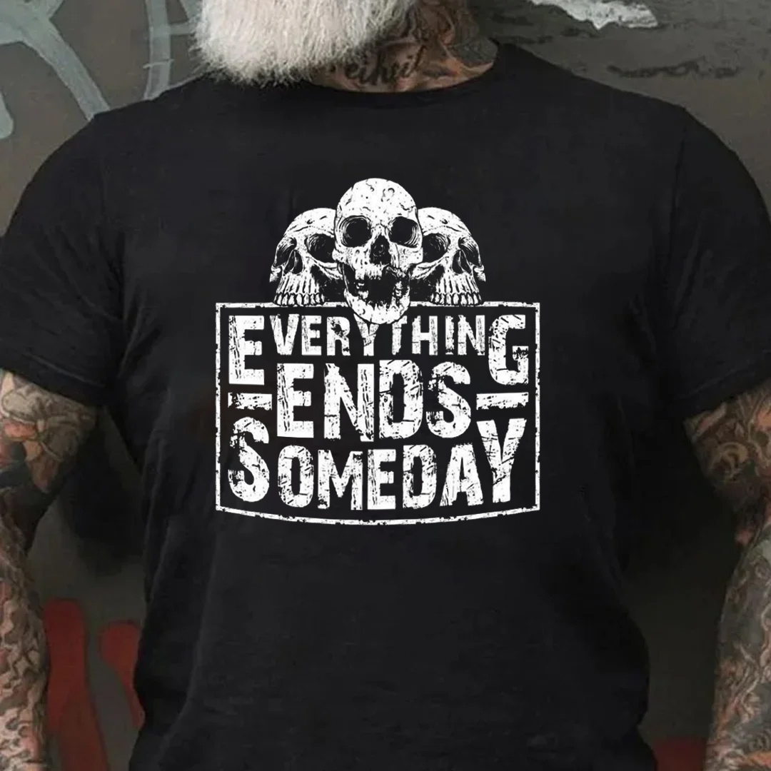 Everything Ends Someday Men's Short Sleeve  Printed T-shirt-