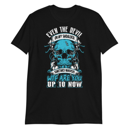 Even The Devil On My Shoulder Sometimes Whispers Men's Short Sleeve  Printed T-shirt-