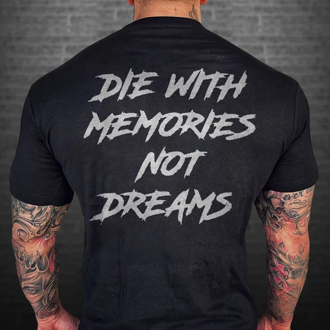 Gugity Die With Memory Not Dreams Men's Short Sleeve Cotton Printed T-shirt