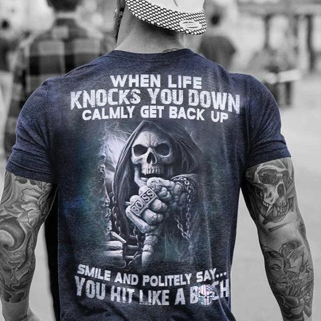 When Life Knocks You Down Calmly Get Back Up Men's Short Sleeve  Printed T-shirt-