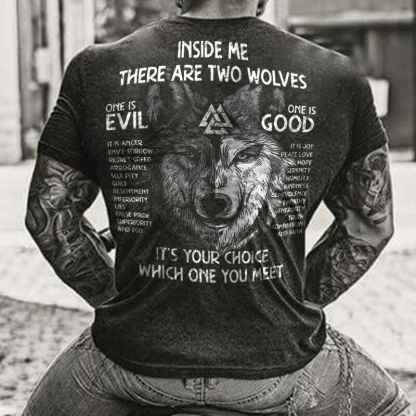 Viking Inside Me There Are Two Wolves, One Is Evil, One Is Good Men's Short Sleeve  Printed T-shirt-