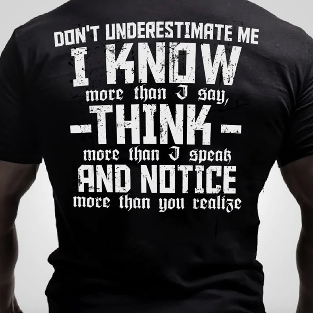 Don't Underestimate Me I Know Men's Short Sleeve  Printed T-shirt-