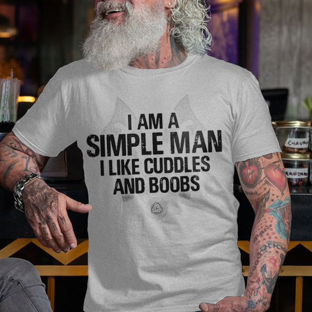 I Am A Simple Man Men's Short Sleeve  Printed T-shirt-