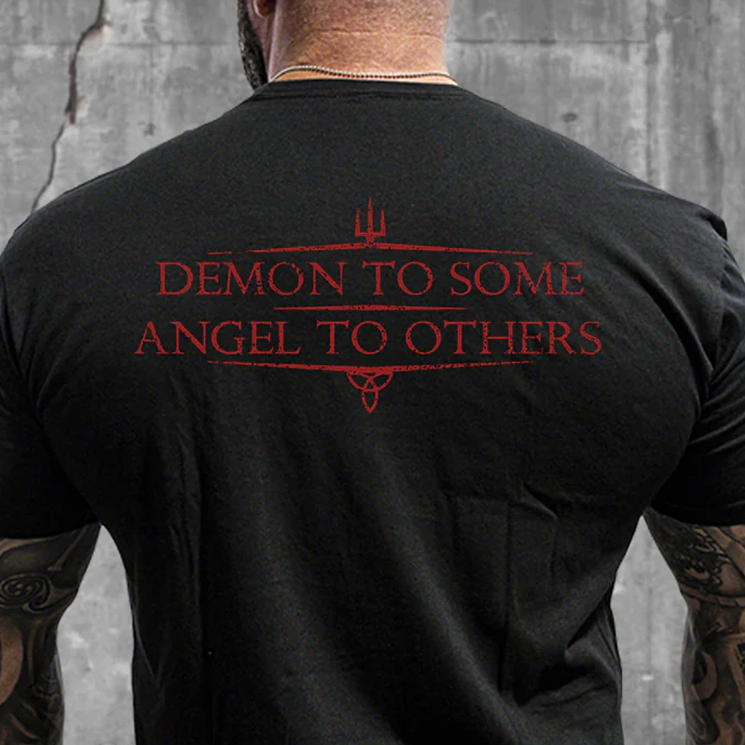 Demon To Some Angel To Others  Men's Short Sleeve  Printed T-shirt-