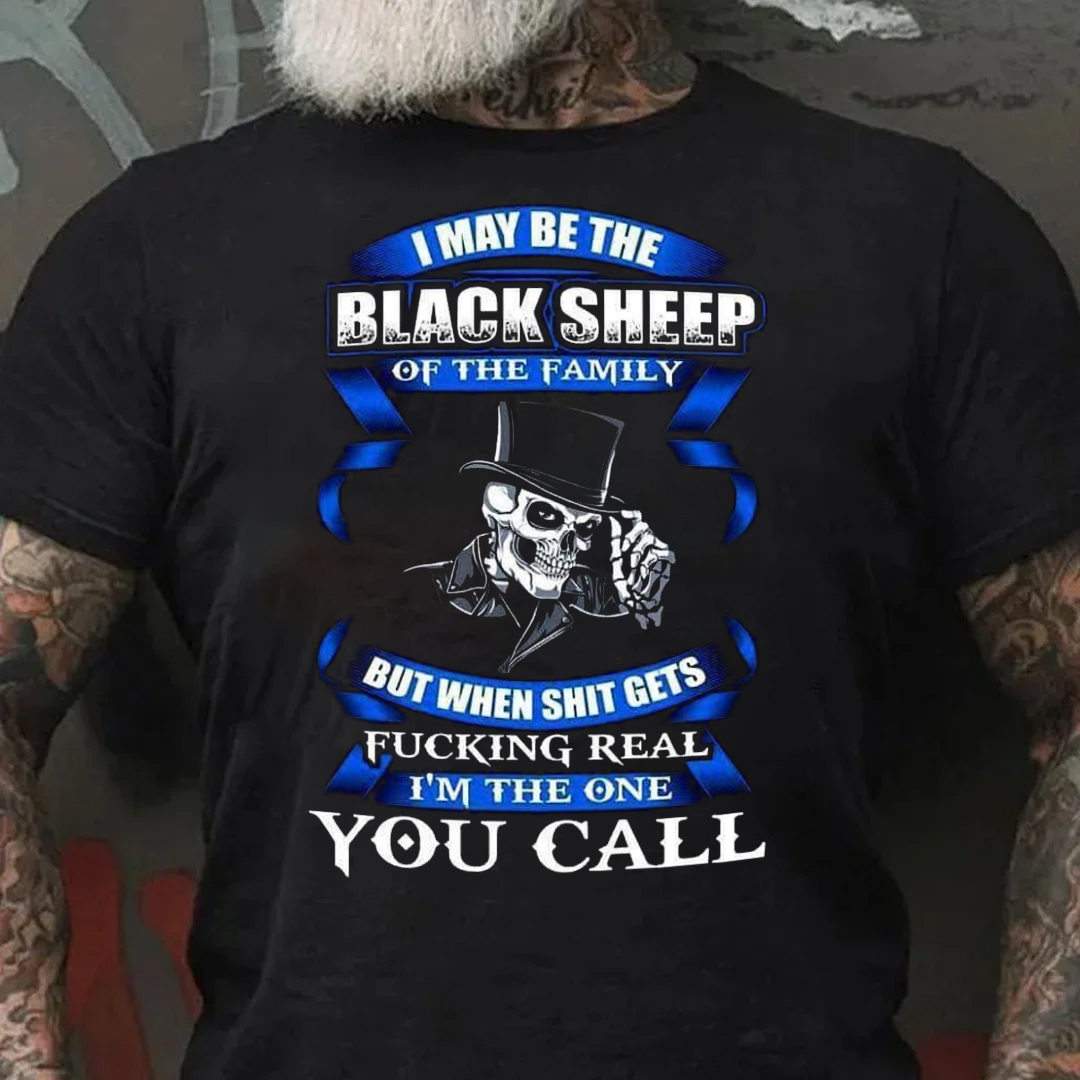 I May Be The Black Sheep Of The Family Men's Short Sleeve  Printed T-shirt-