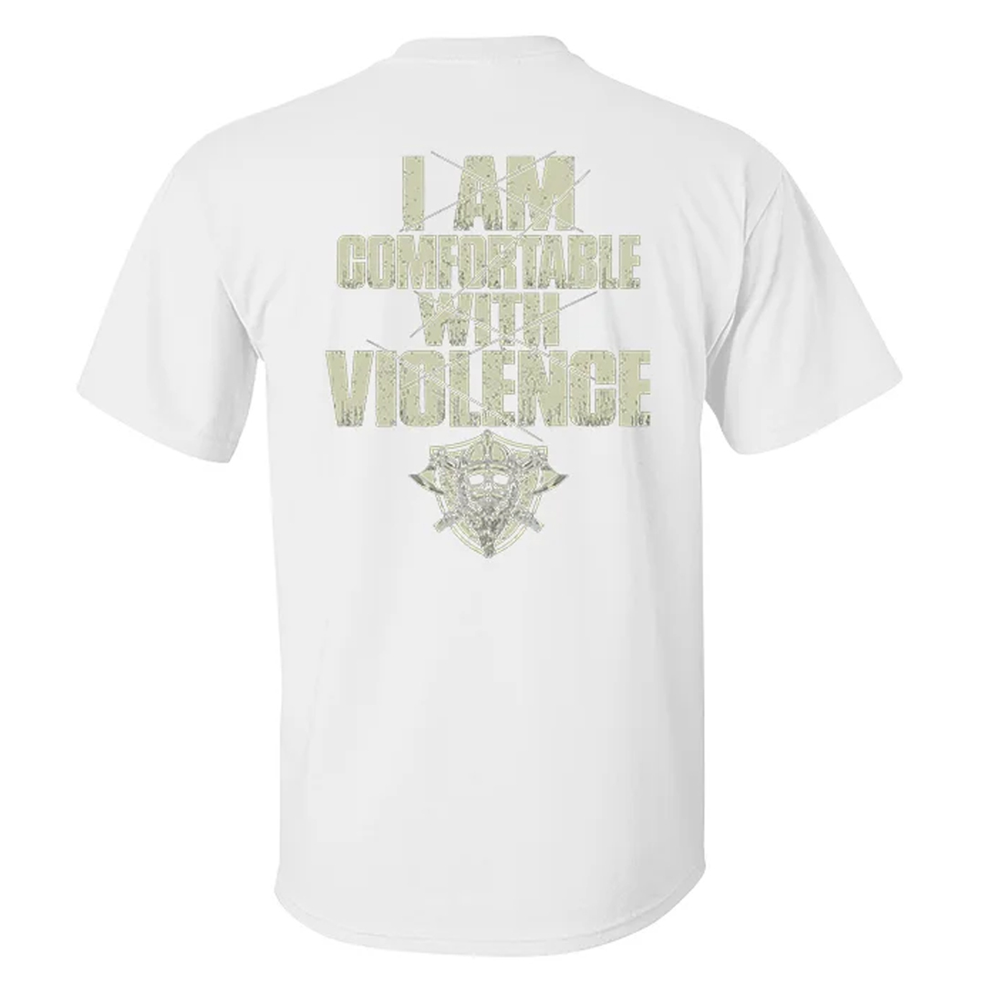 I Am Comfortable With Violence Men's Short Sleeve  Printed T-shirt-