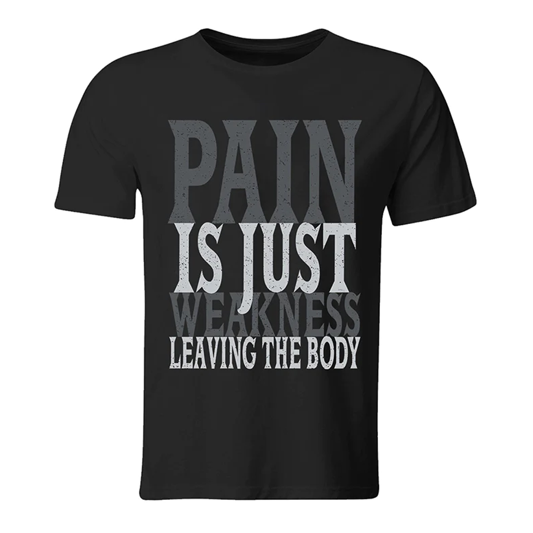 Pain Is Just Weakness Leaving The Body Men's Short Sleeve  Printed T-shirt-