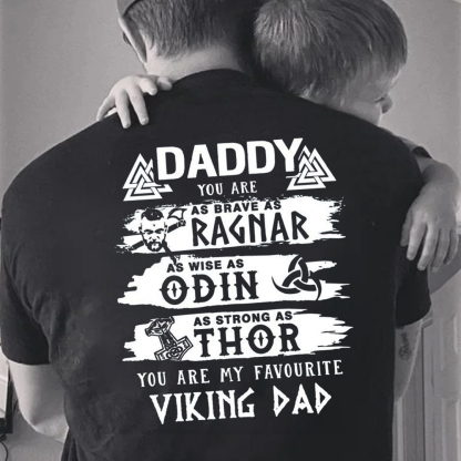 YOU ARE MY FAVOURITE VIKING DAD Men's Short Sleeve  Printed T-shirt-
