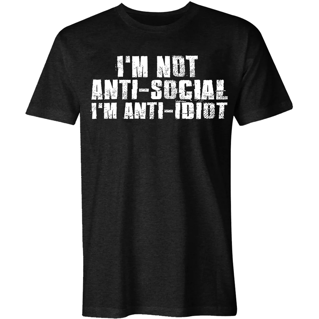 I‘m Not Anti Social Men's Short Sleeve  Printed T-shirt-