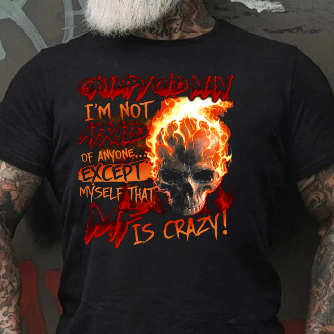 Grumpy old man i'm not afraid of anyone except myself Men's Short Sleeve  Printed T-shirt-