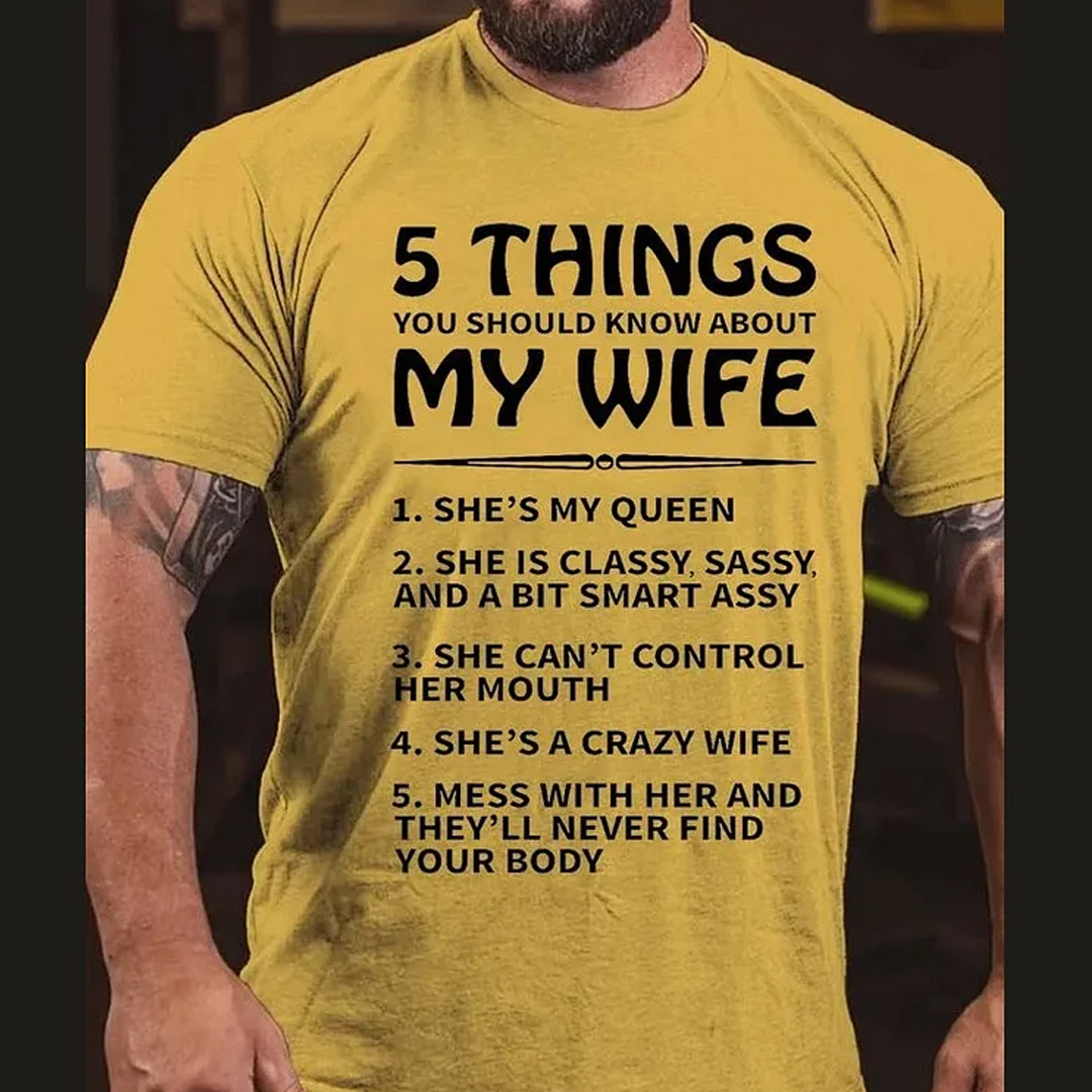 5 Things You Should Know About My Wife Men's Short Sleeve  Printed T-shirt-
