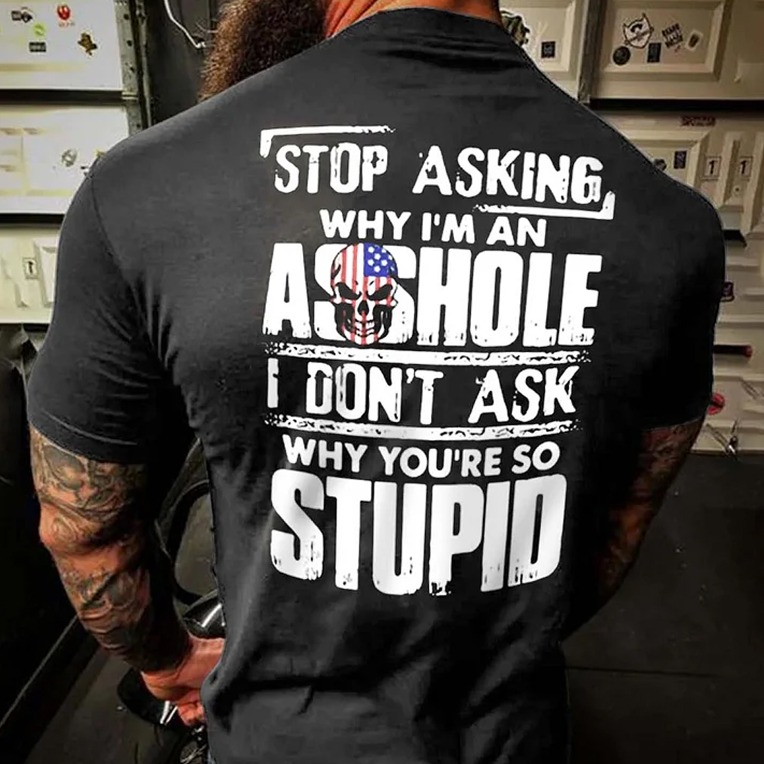 STOP ASKING Men's Short Sleeve  Printed T-shirt-