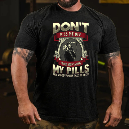 Don't Piss Me Of Men's Short Sleeve  Printed T-shirt-