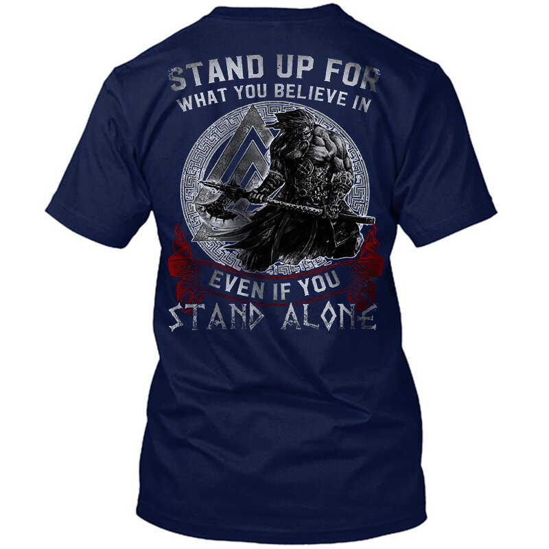 Viking Stand Up For What You Believe In Even If You Stand Alone Printed Short Sleeve Men's T-shirt-
