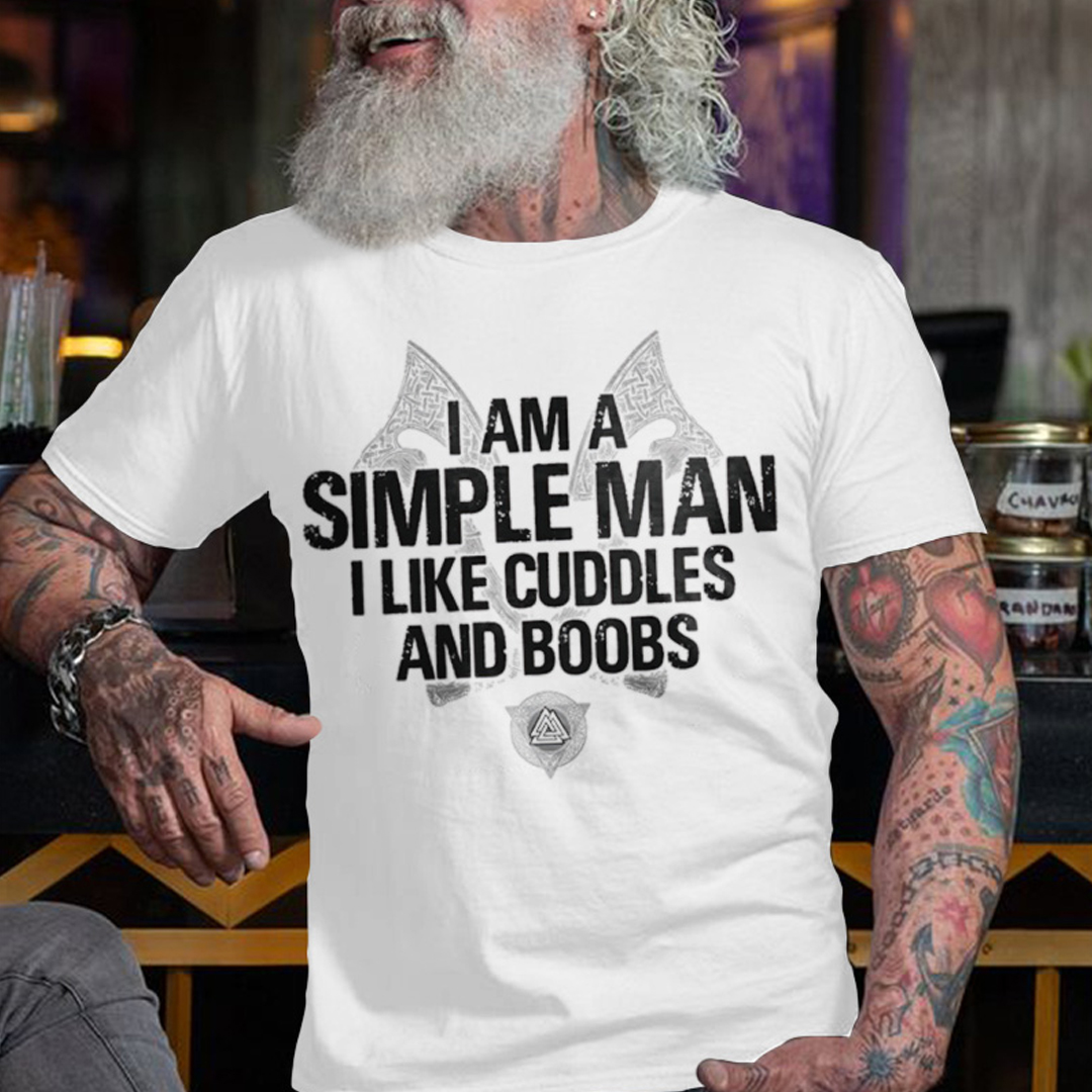 I Am A Simple Man Men's Short Sleeve  Printed T-shirt-