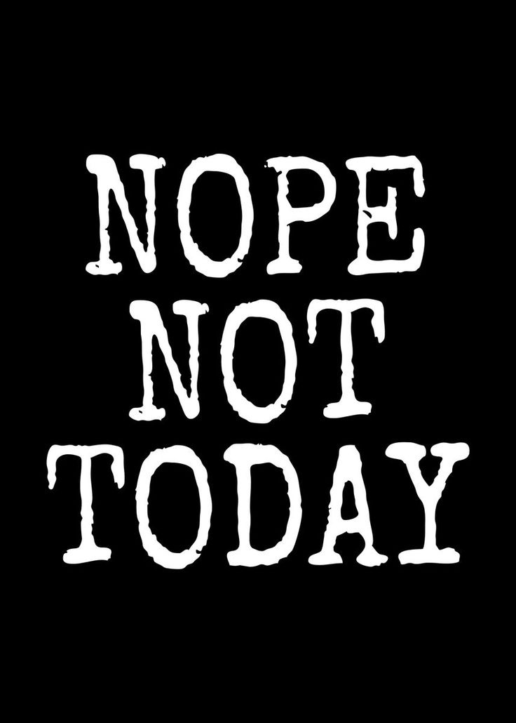 Nope Not Today Men's Short Sleeve  Printed T-shirt-
