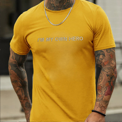 I'M My  Own Hero Men's Short Sleeve  Printed T-shirt-
