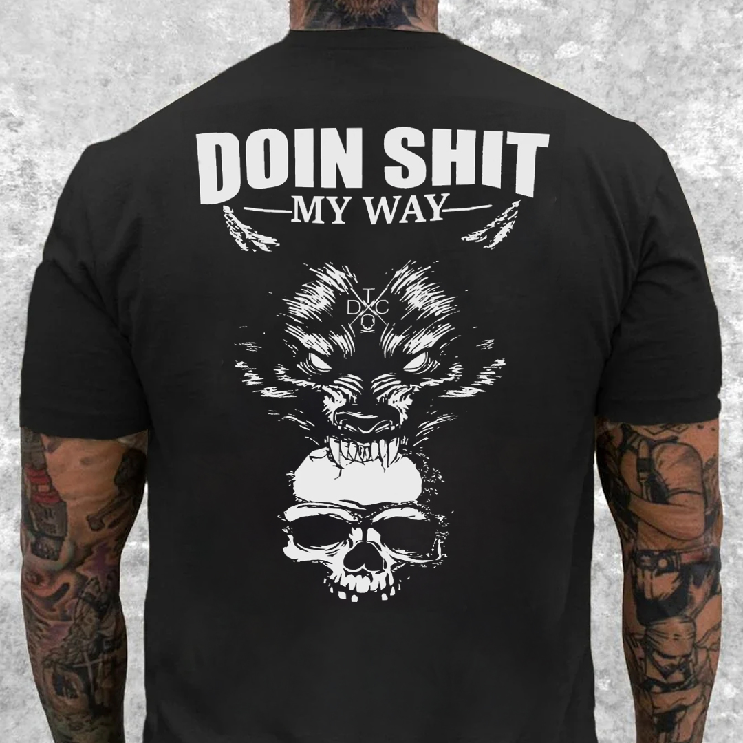 DOIN SHIT MY WAY Men's Short Sleeve  Printed T-shirt-