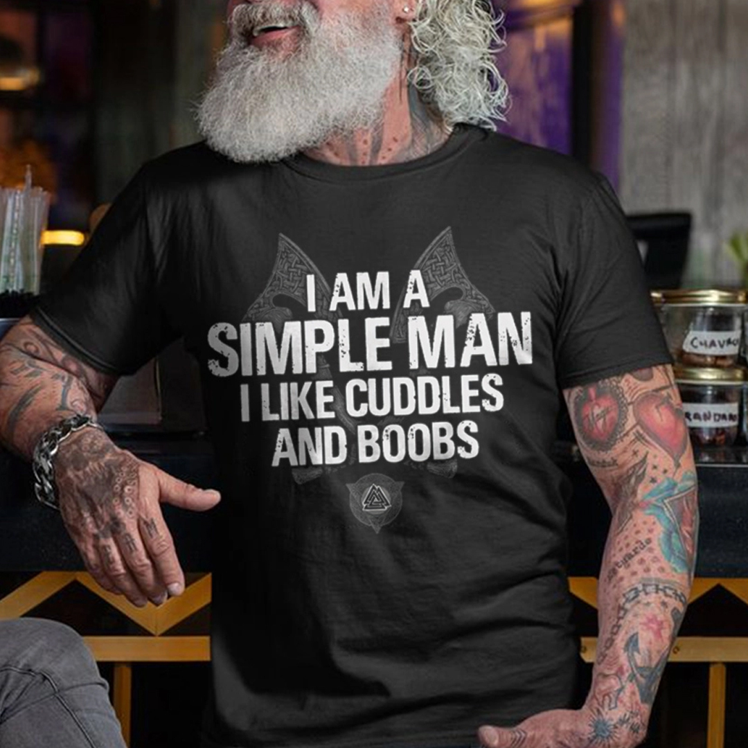 I Am A Simple Man Men's Short Sleeve  Printed T-shirt-