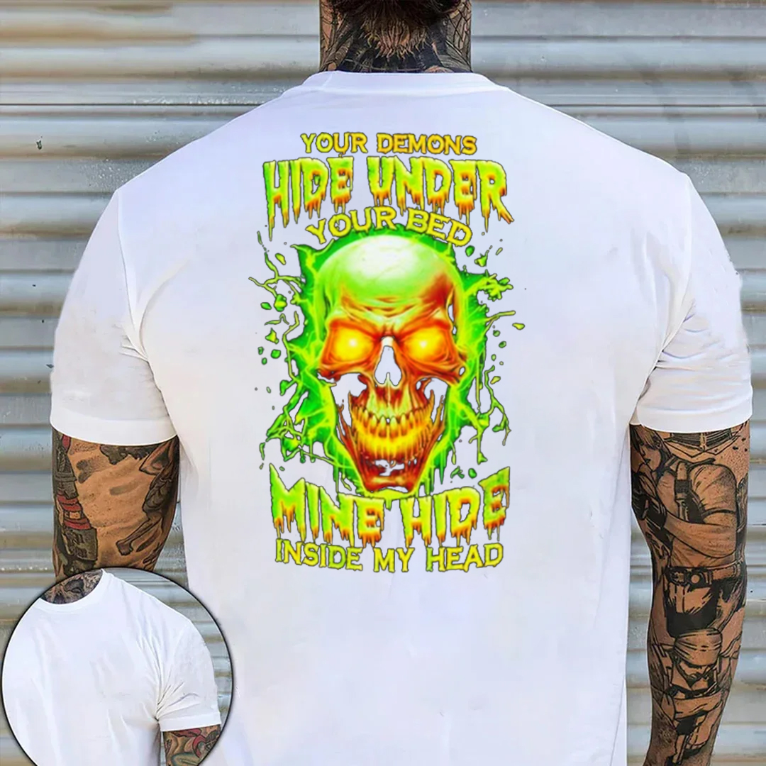 Your Demons Hide Under You Bed, Mine Hide Inside My Head Men's Short Sleeve  Printed T-shirt-