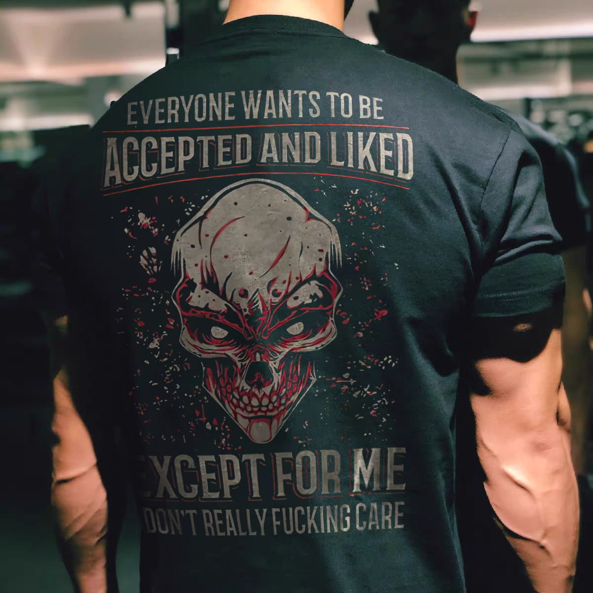 Everyone Wants To Be Accepted And Liked Except For Me Skull Men's Short Sleeve  Printed T-shirt-