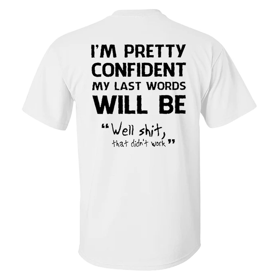 That Didn't Work Men's Short Sleeve  Printed T-shirt-