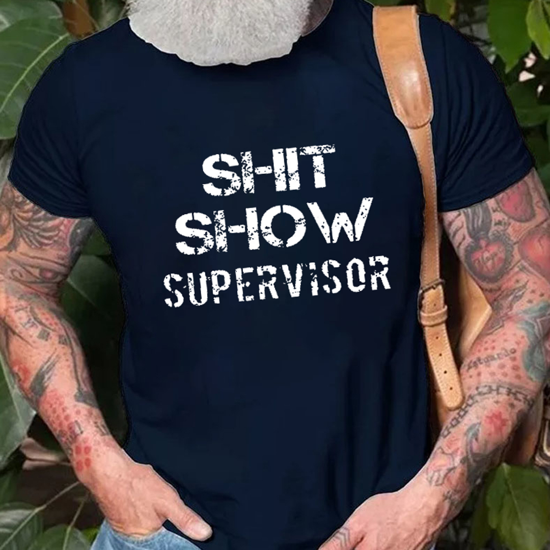 Sh*t Show Supervisor Men's Short Sleeve  Printed T-shirt-