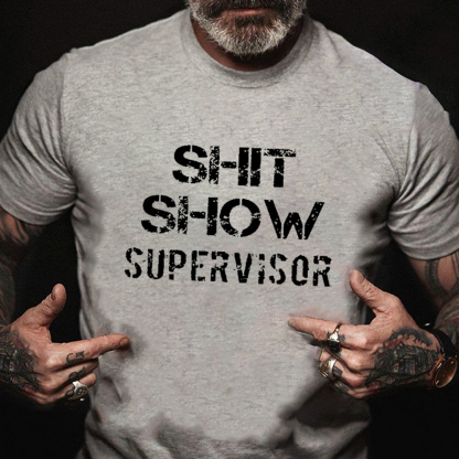Sh*t Show Supervisor Men's Short Sleeve  Printed T-shirt-
