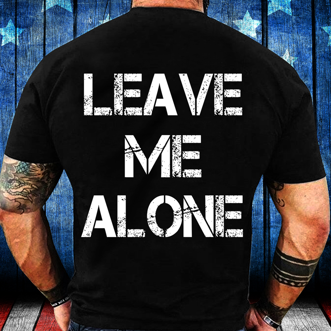 Leave Me Alone Men's Short Sleeve  Printed T-shirt-