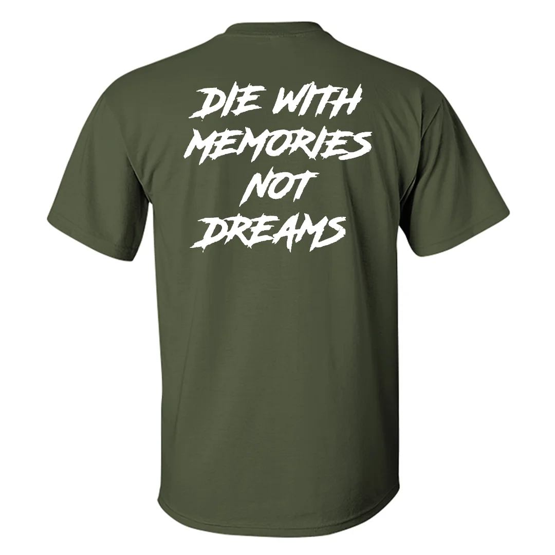Gugity Die With Memory Not Dreams Men's Short Sleeve Cotton Printed T-shirt