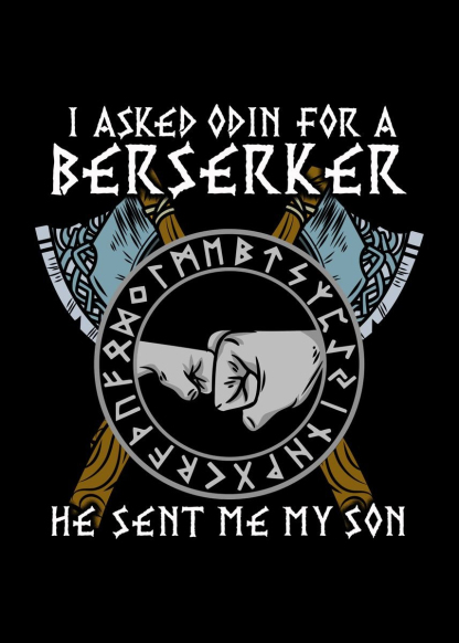 I asked Odin for Berserker Viking Men's Short Sleeve  Printed T-shirt-