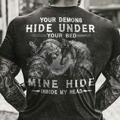 Viking Your Demons Hide Under You Bed, Mine Hide Inside My Head Men's Short Sleeve  Printed T-shirt-