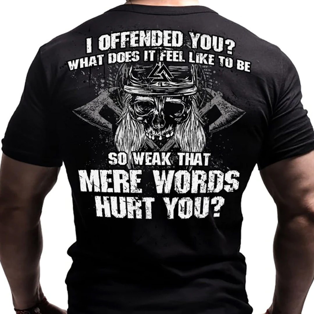 I Offended You? Men's Short Sleeve  Printed T-shirt-