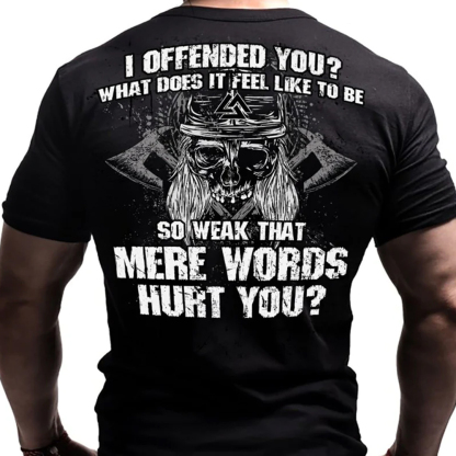 I Offended You? Men's Short Sleeve  Printed T-shirt-